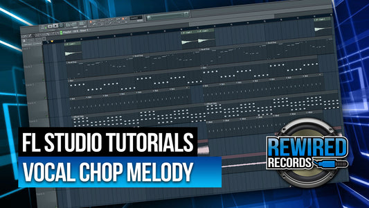 Vocal Chop Melody Tutorial - The Basics