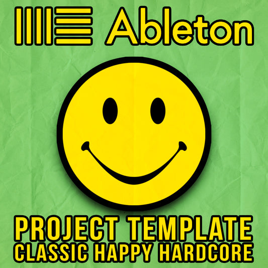 Ableton Live Project Template Classic Happy Hardcore