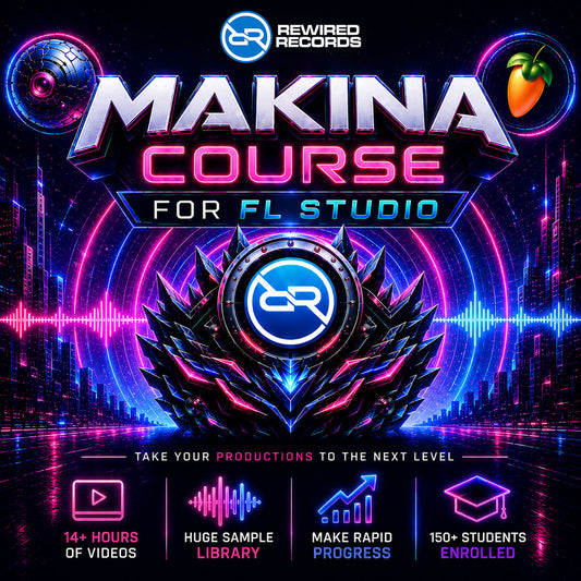 Makina Course (Ultimate Bundle) - Rewired Records