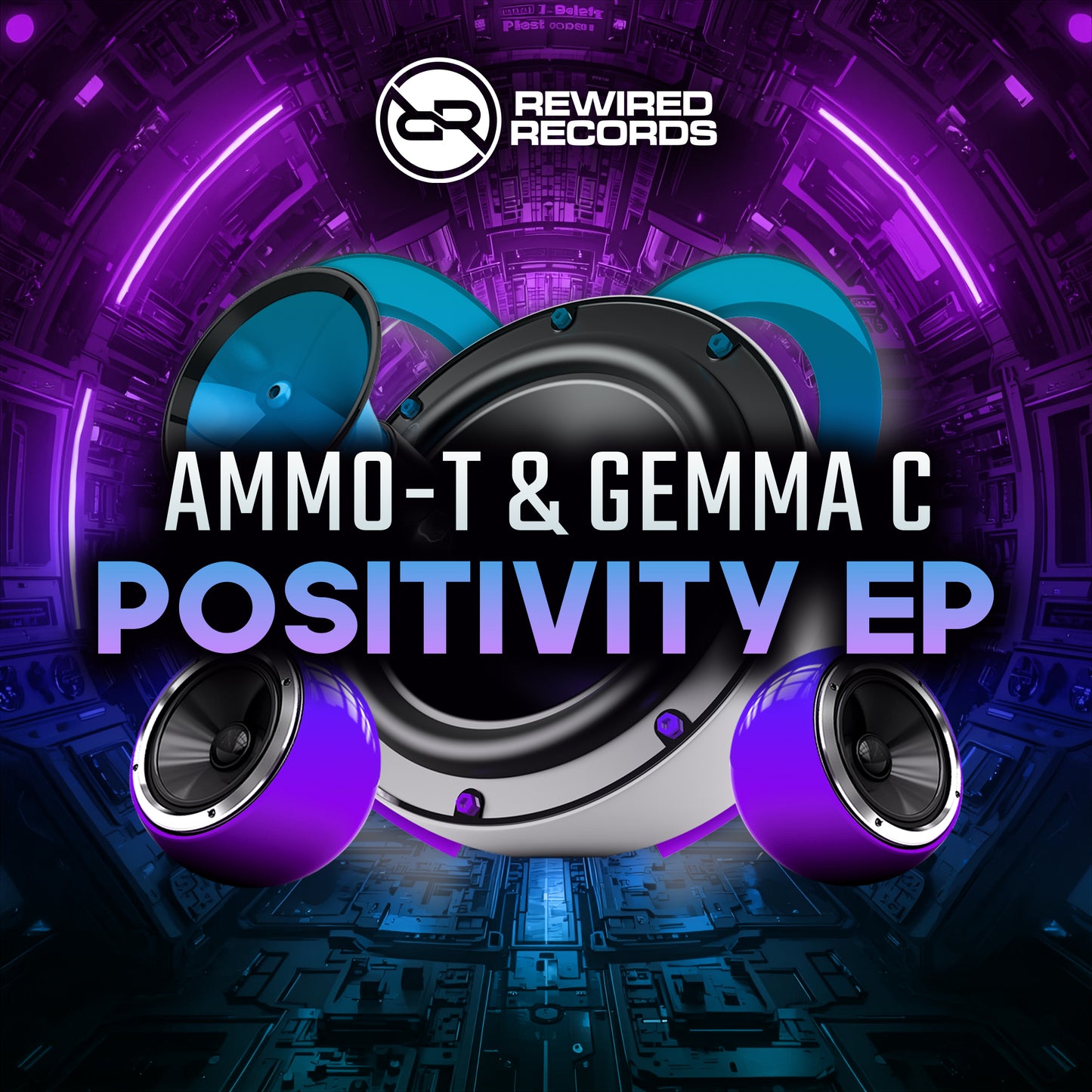 Ammo-T & Gemma C - Positivity EP - Rewired Records