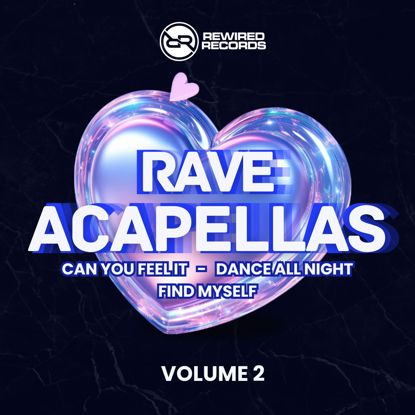 Rave Acapellas Volume 2