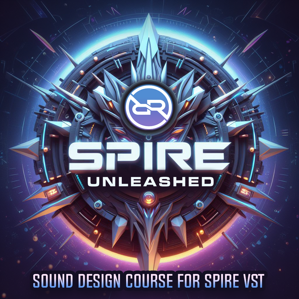 Spire Unleashed - Sound Design Course