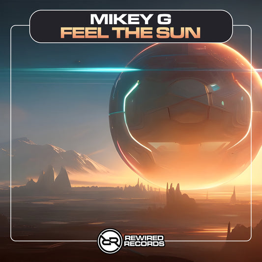Mikey G - Feel The Sun