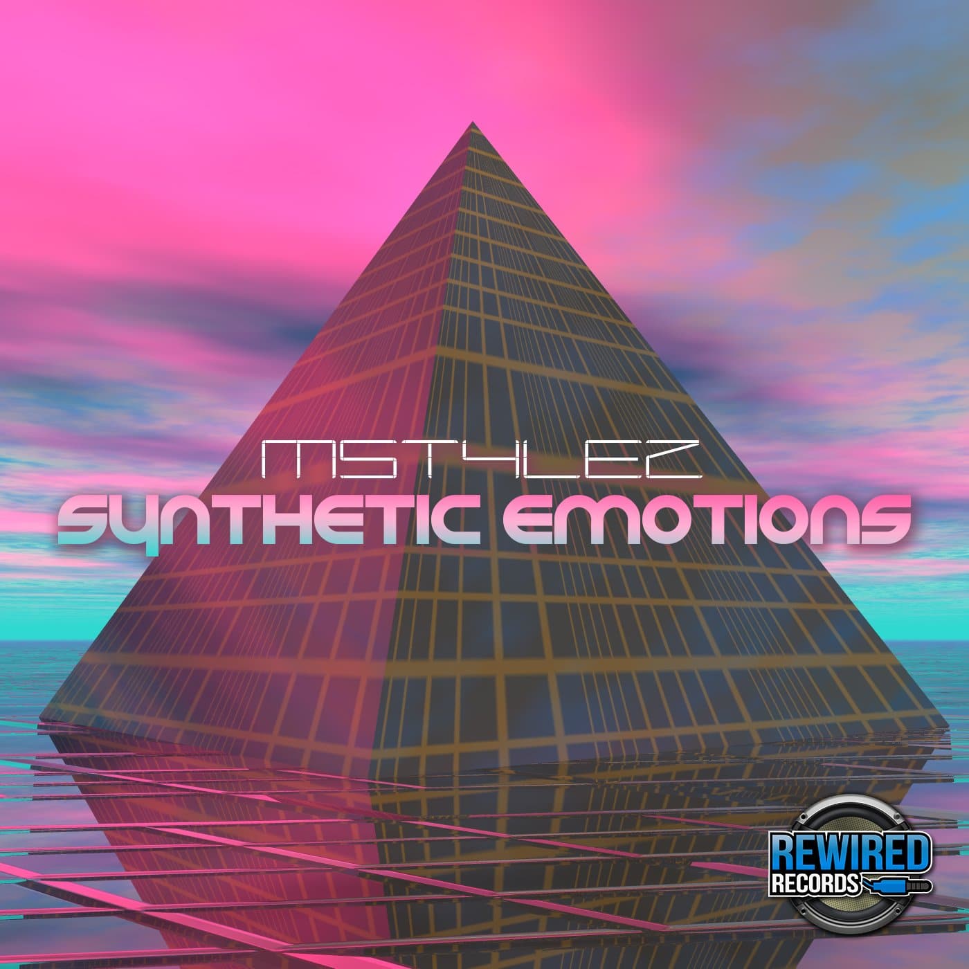 Mstylez - Synthetic Emotions - Rewired Records