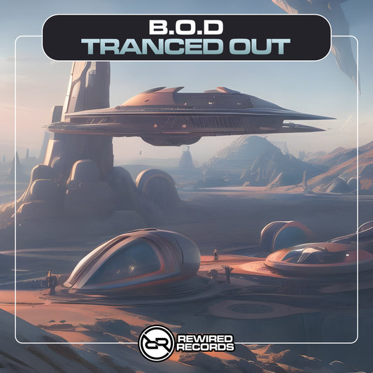 B.O.D. - Tranced Out