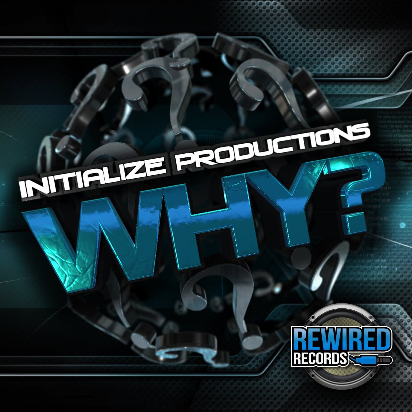 Initialize Productions - Why - Rewired Records