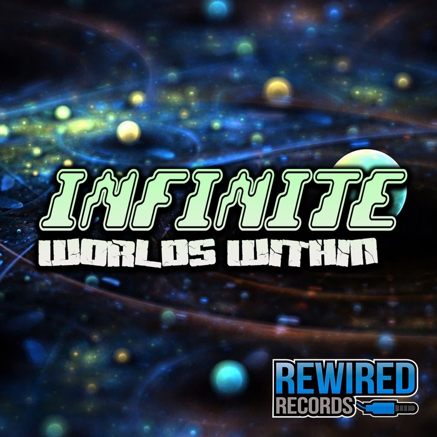 Infinite - Worlds Within (Original Mix) - Rewired Records