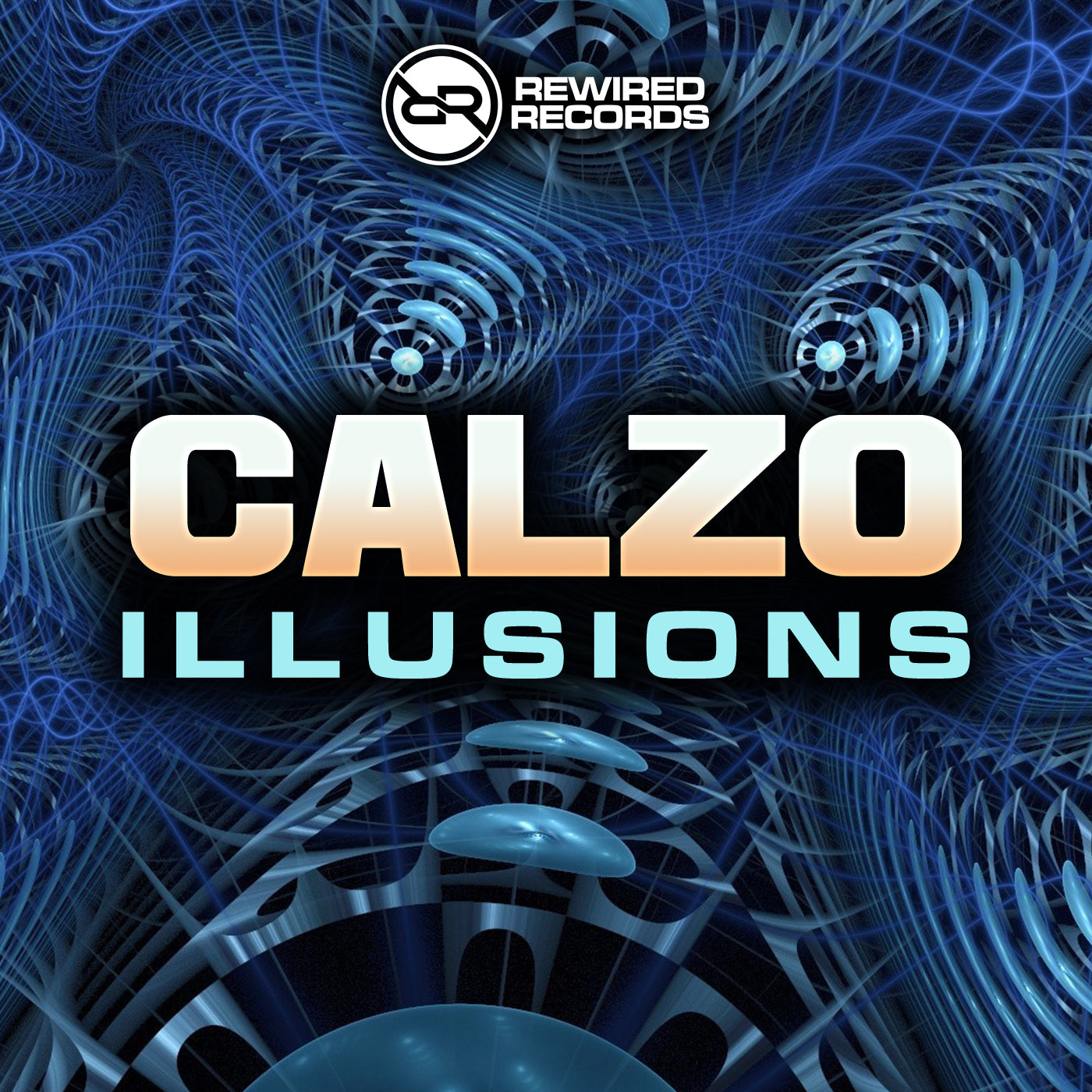 CALZO - ILLUSIONS - Rewired Records