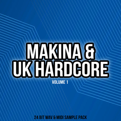 Makina & UK Hardcore - WAV & MIDI Sample Pack