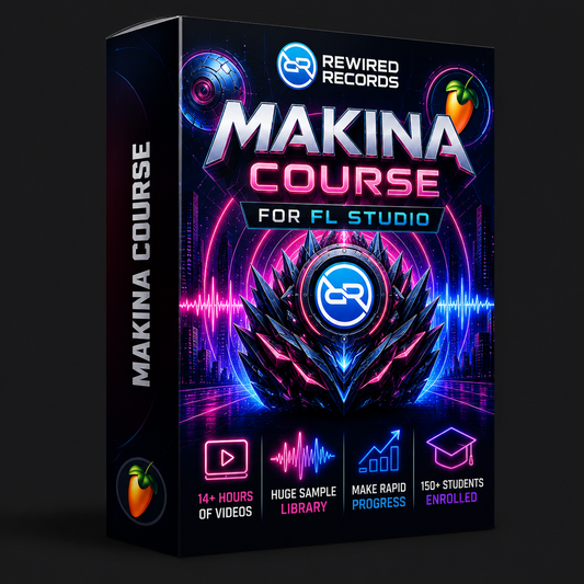 Makina Course (Ultimate Bundle) - Rewired Records