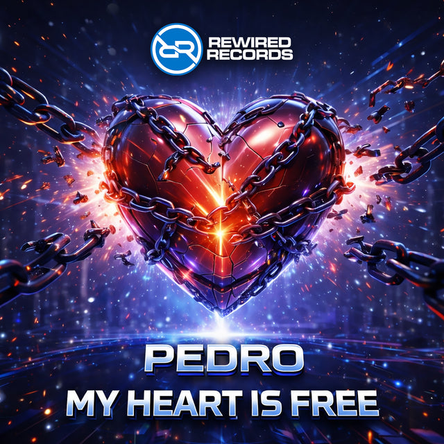 Pedro - My Heart Is Free - Rewired Records