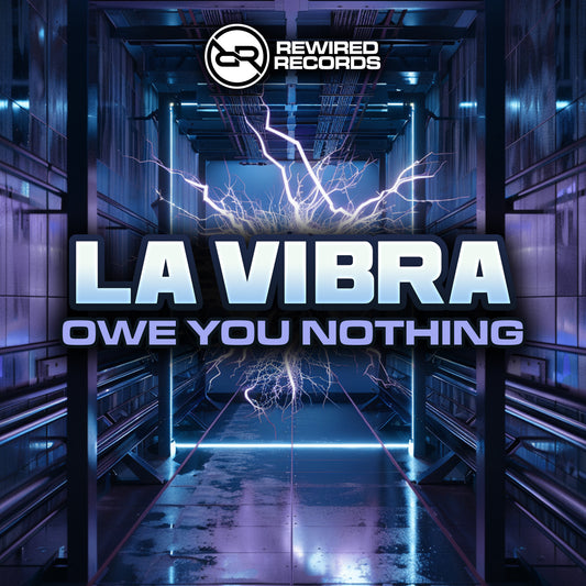 La Vibra - Owe You Nothing