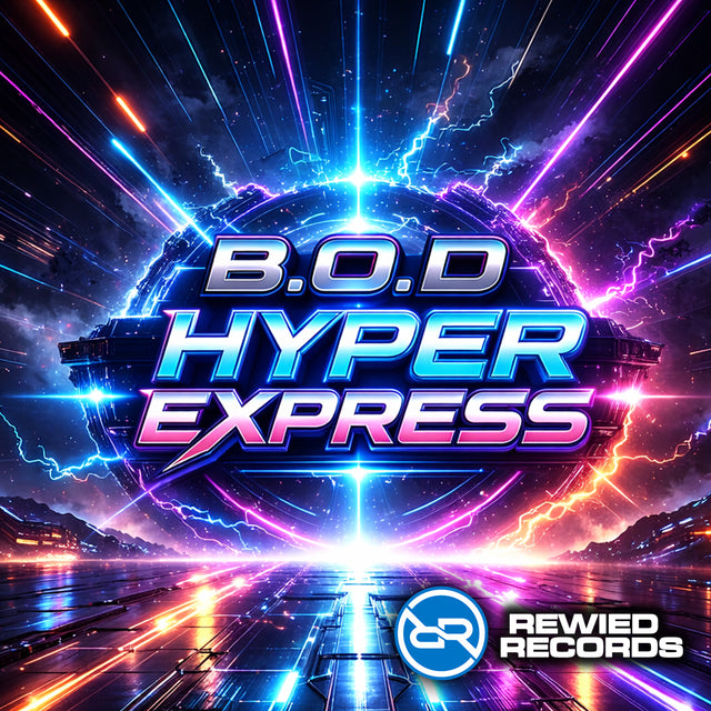 B.O.D - Hyper Express - Rewired Records