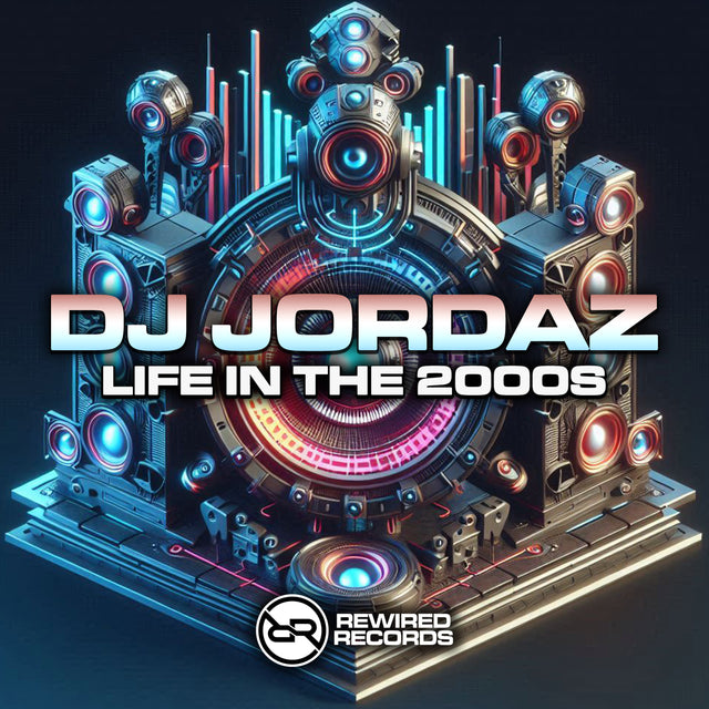 DJ Jordaz - Life in the 2000s