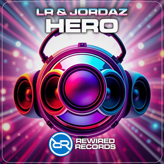 LR & Jordaz - Hero