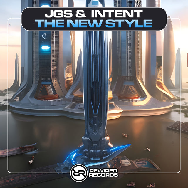 JGS & INTENT - The New Style - Rewired Records