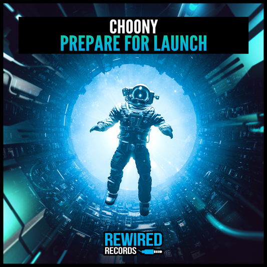 Choony - Prepare For Launch