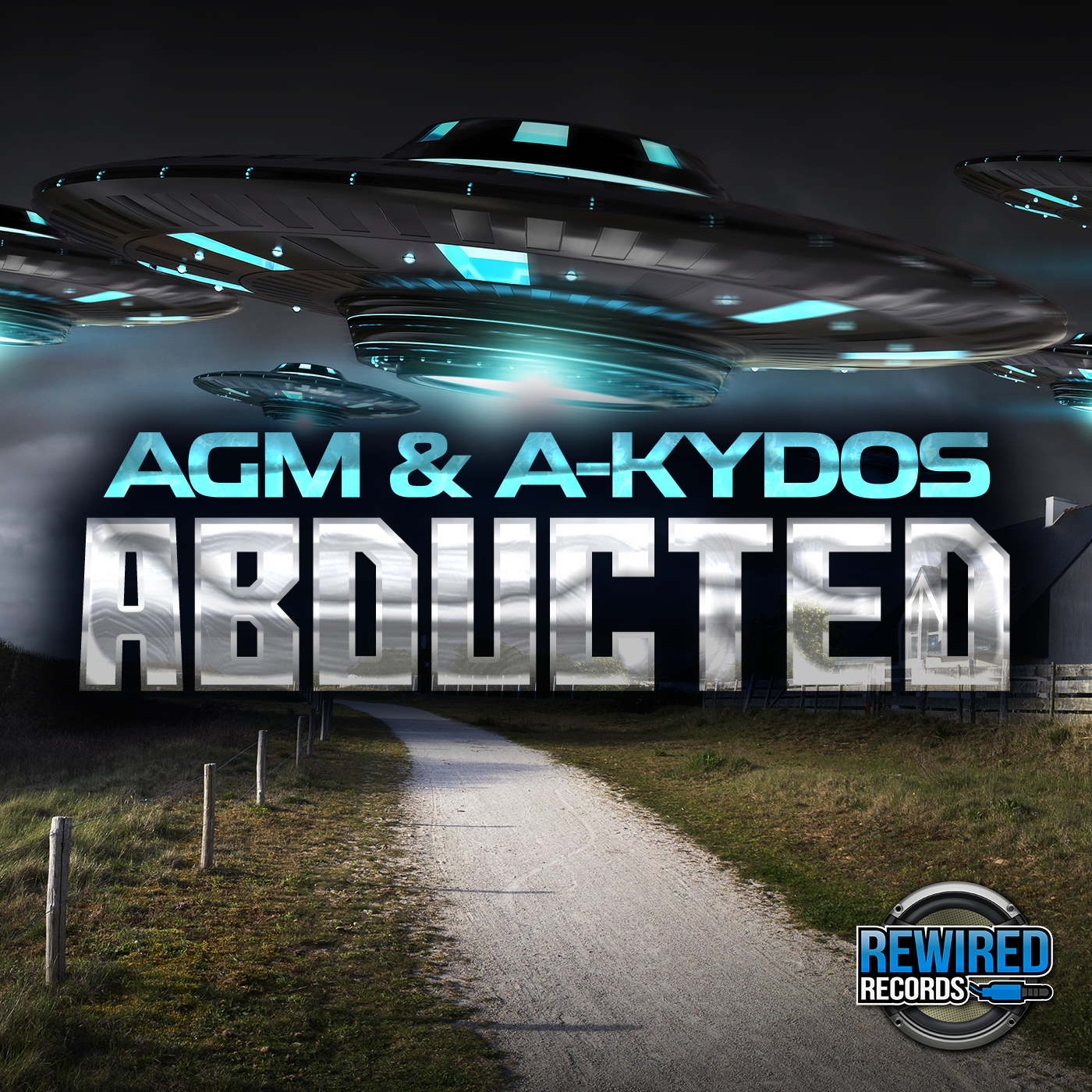 AGM & A-kydos - Abducted - Rewired Records