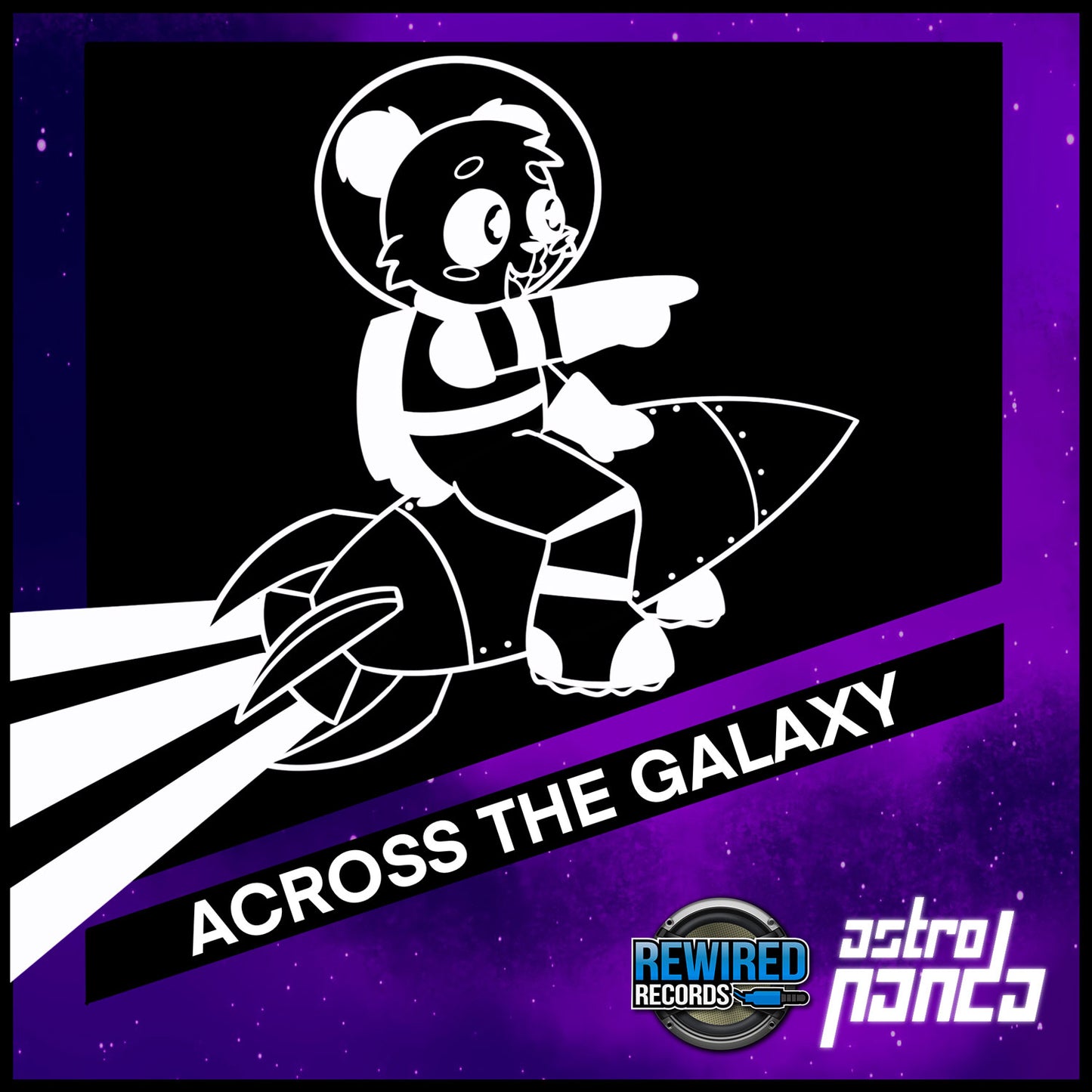 Astro Panda - Across The Galaxy - Rewired Records
