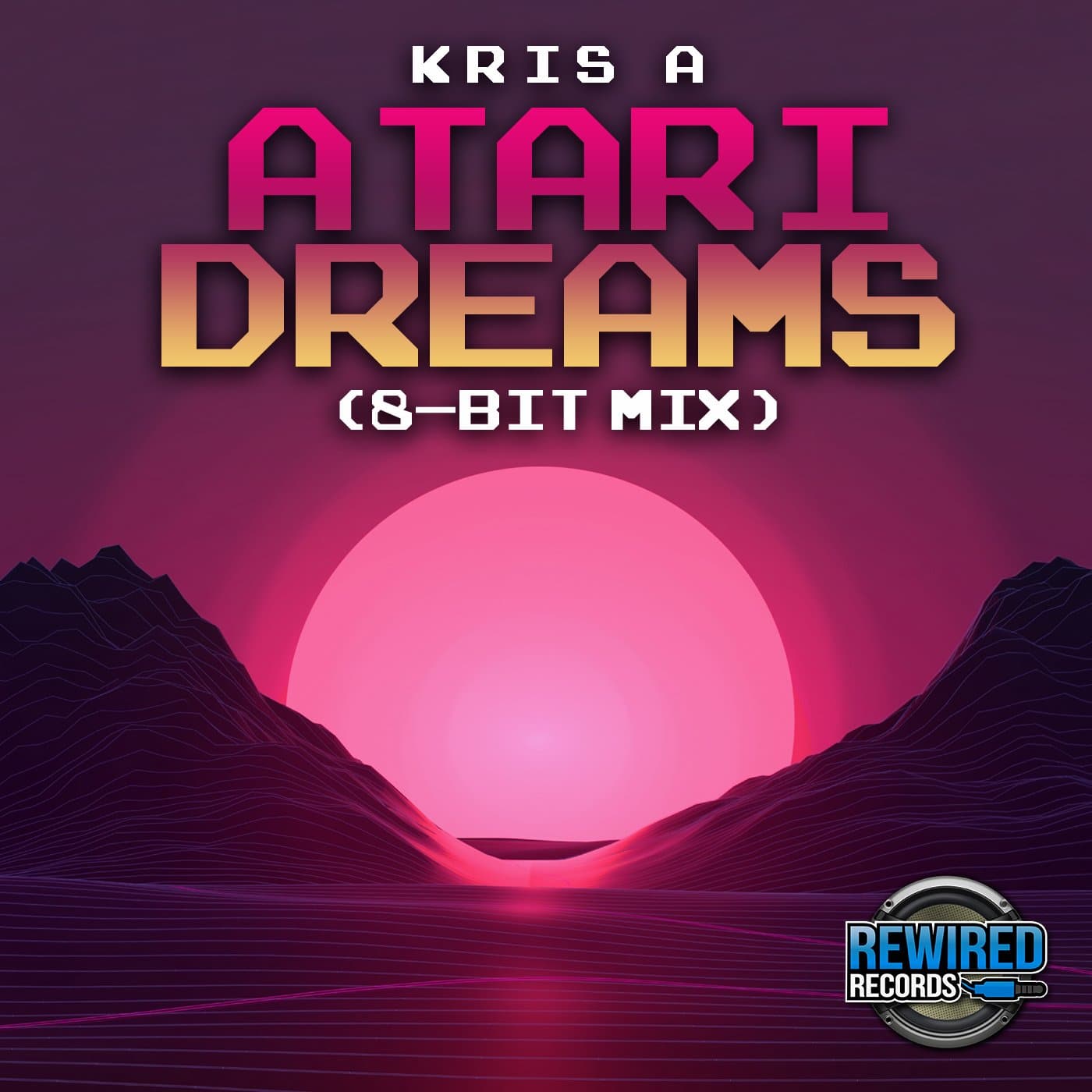 Kris A - Atari Dreams (8-Bit Mix) - Rewired Records