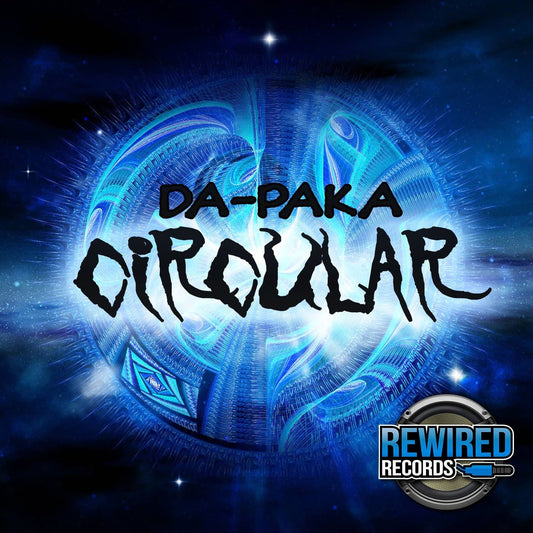 Da-Paka - Circular - Rewired Records