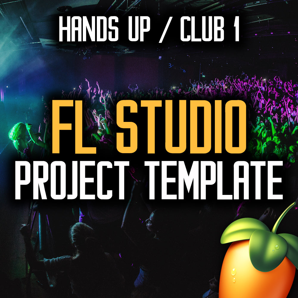 FL Studio Project - Hands Up / Club 1