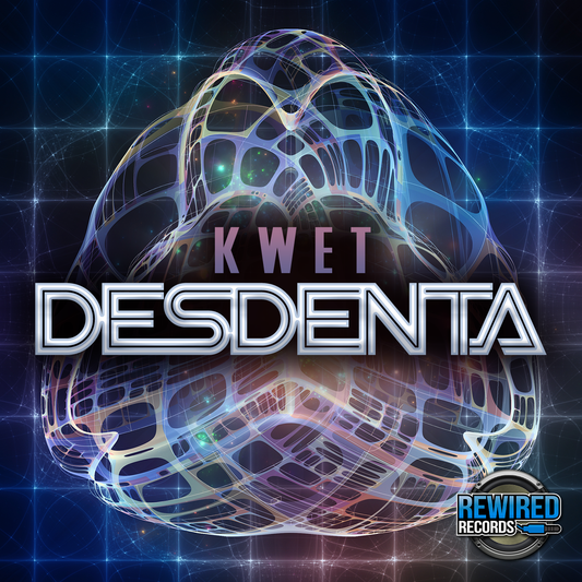 Kwet - Desdenta - Rewired Records