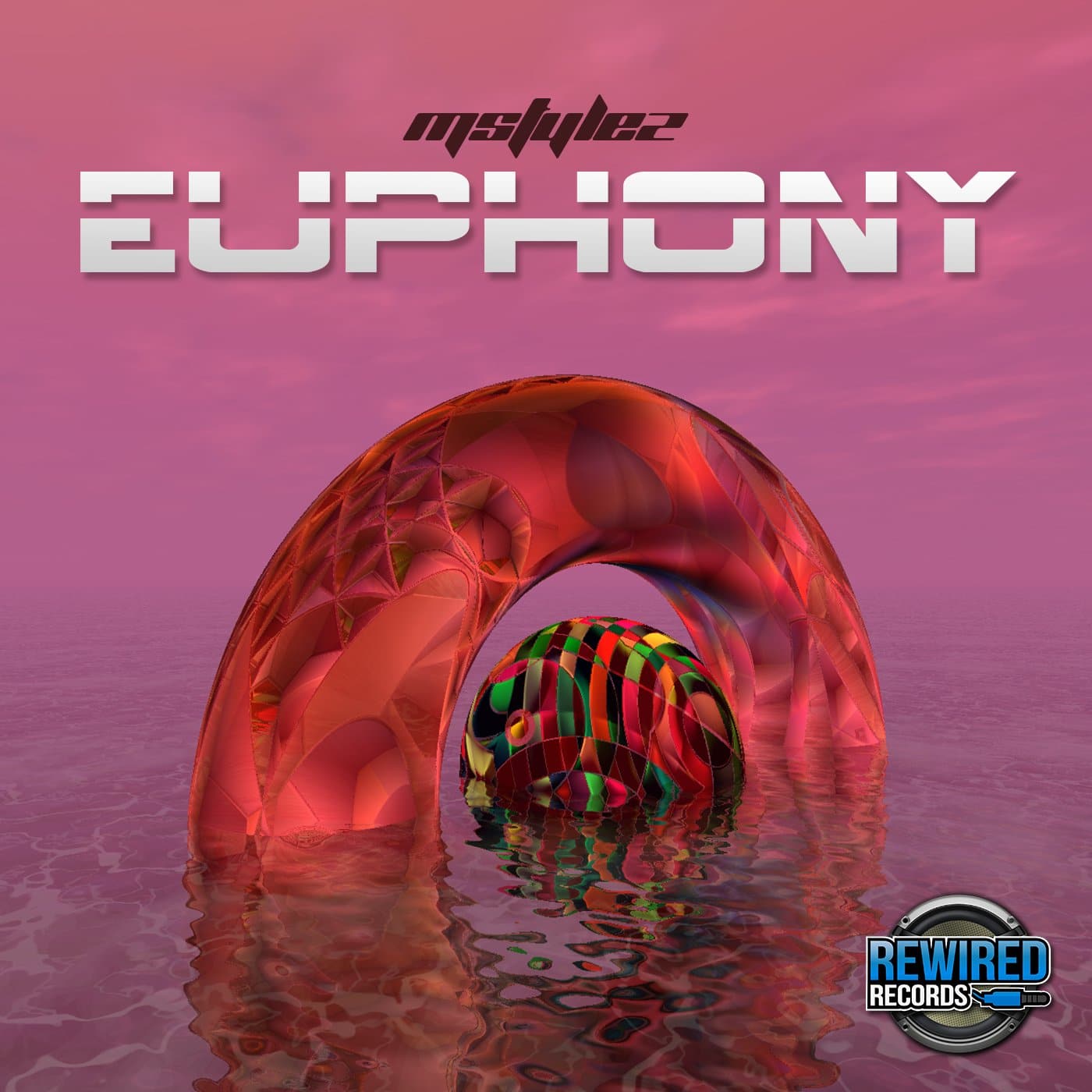 Mstylez - Euphony - Rewired Records