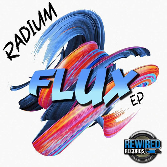 Radium - Flux EP - Rewired Records