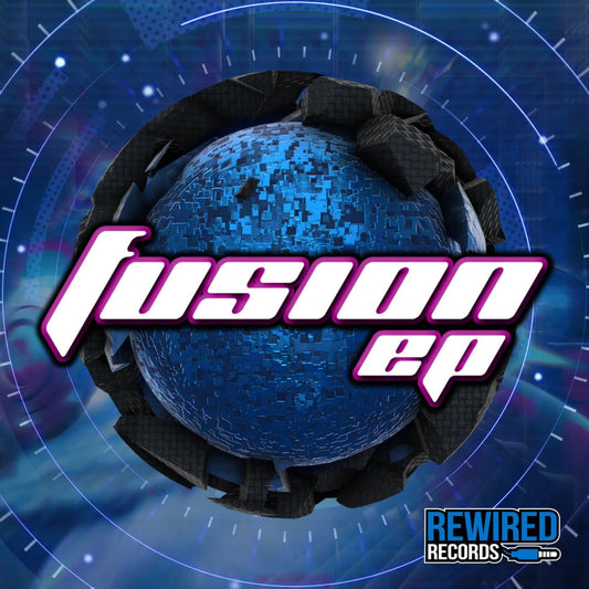 Fusion EP - Rewired Records