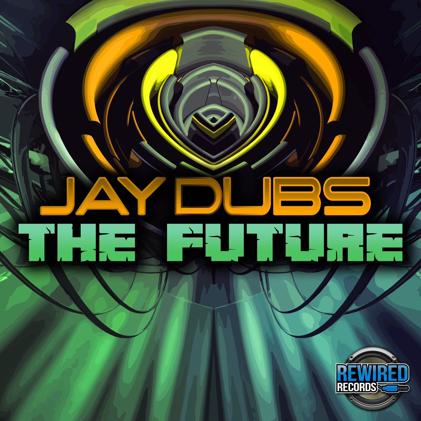 Jay Dubs - The Future - Rewired Records