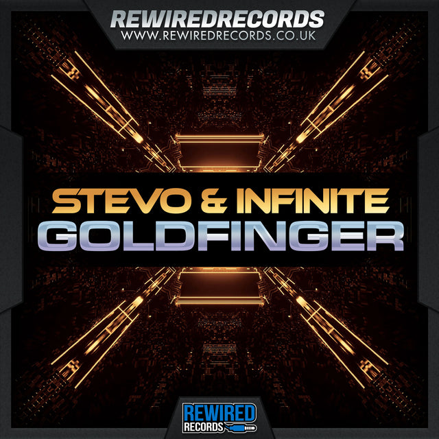 Stevo & Infinite - Goldfinger - Rewired Records