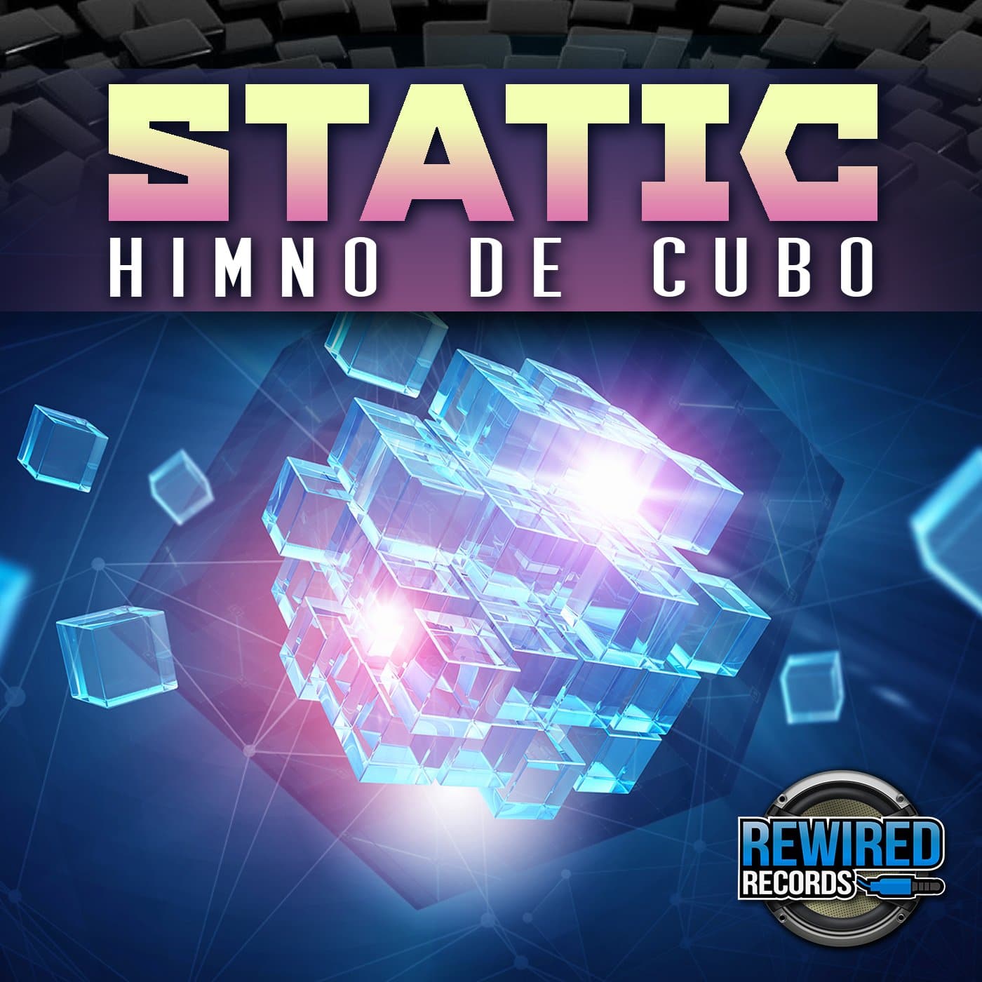 Static - Himno De Cubo - Rewired Records