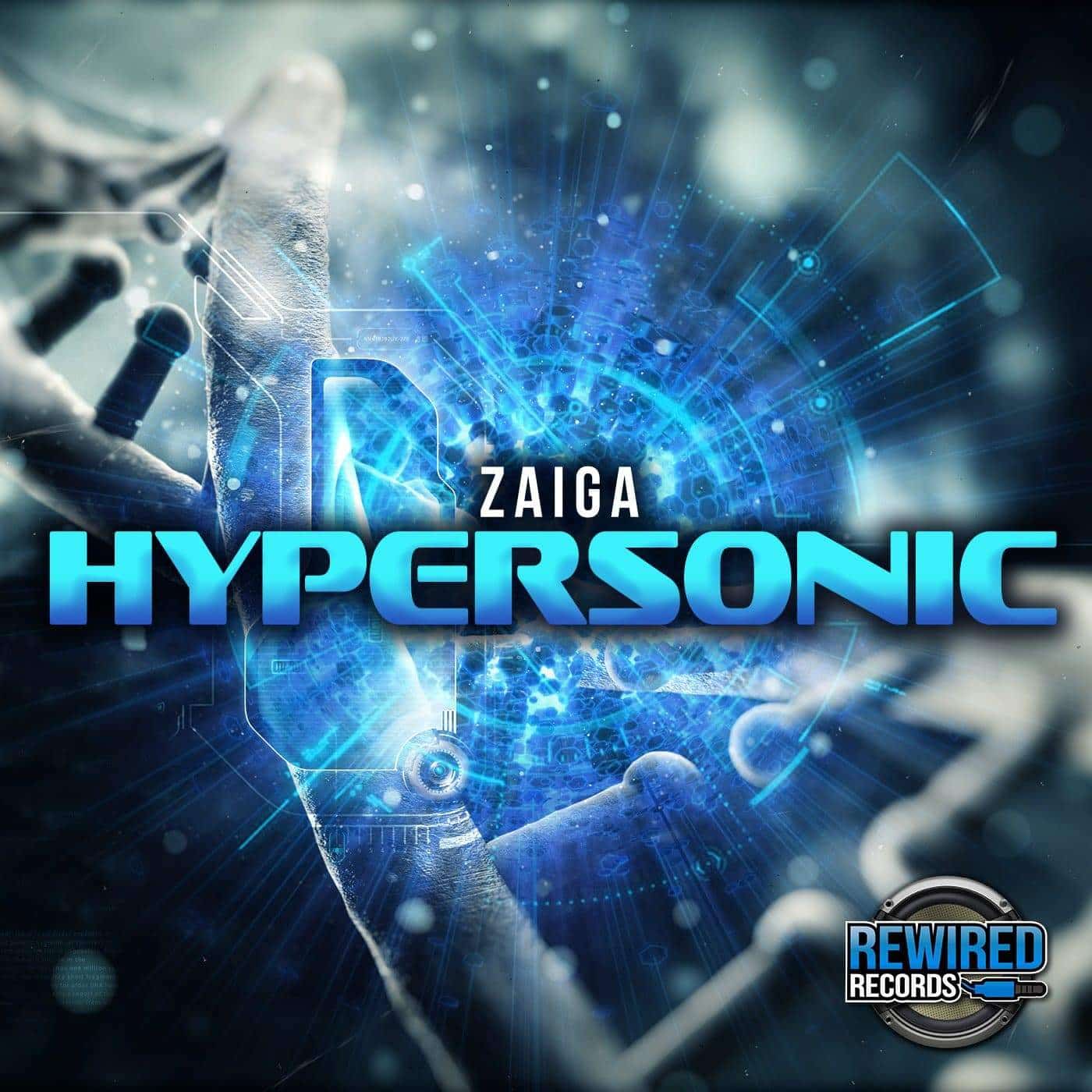 Zaiga - Hypersonic - Rewired Records
