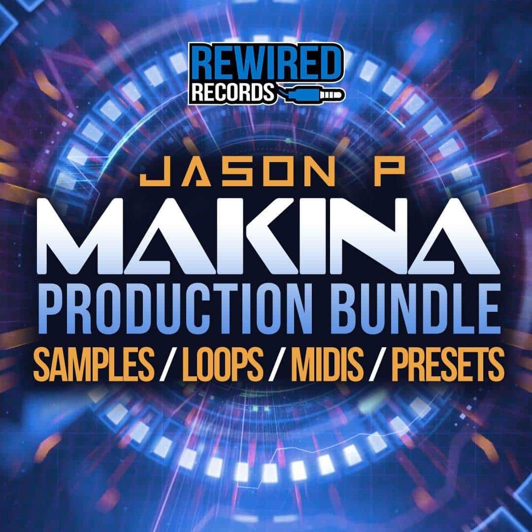 Jason P - Makina Production Bundle - Rewired Records