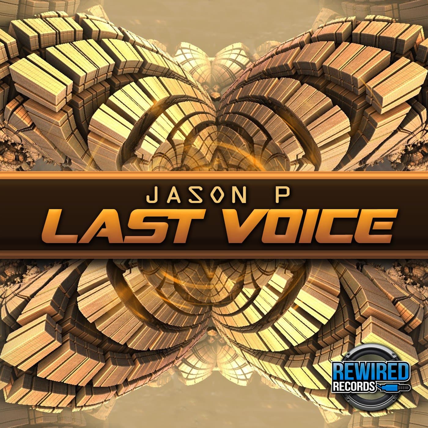 Jason P - Last Voice - Rewired Records