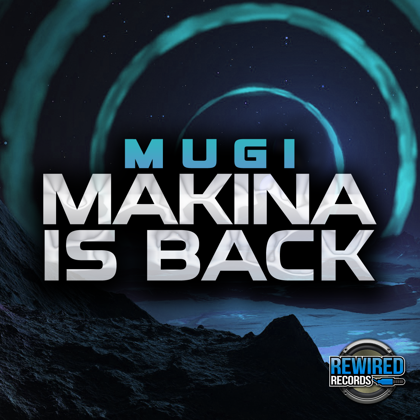 Mugi - Makina Is Back - Rewired Records