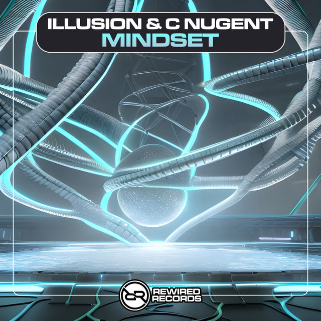 Dj Illusion & C Nugent - Mindset - Rewired Records