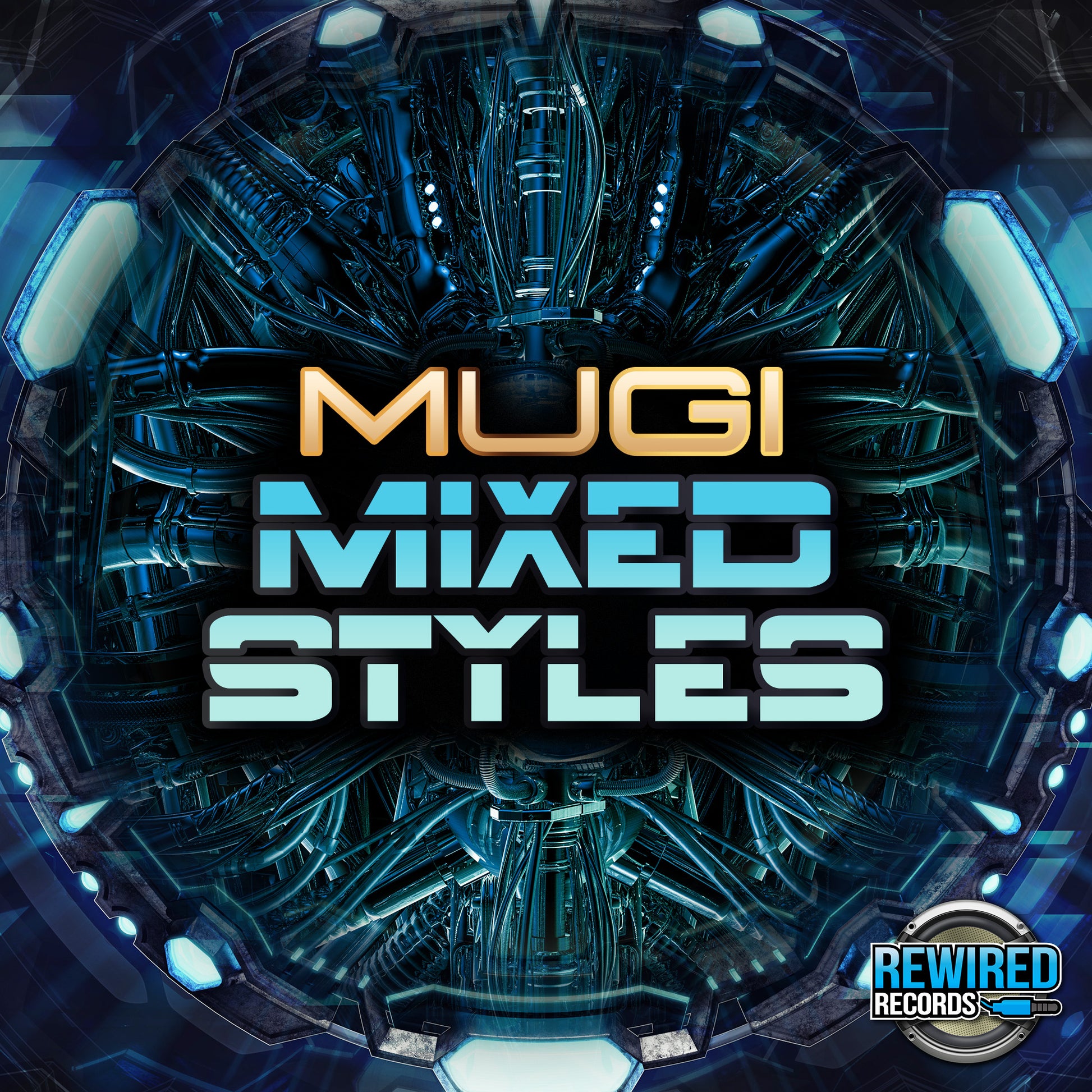 Mugi - Mixed Styles - Rewired Records