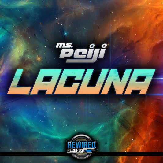 Ms Peiji - Lacuna - Rewired Records