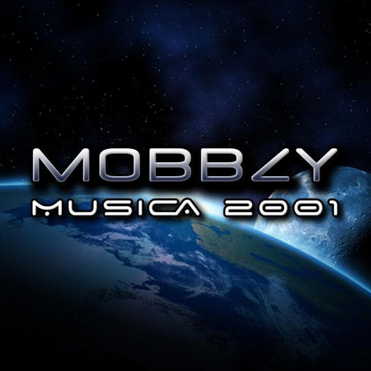 Mobbzy - Musica 2001 - Rewired Records