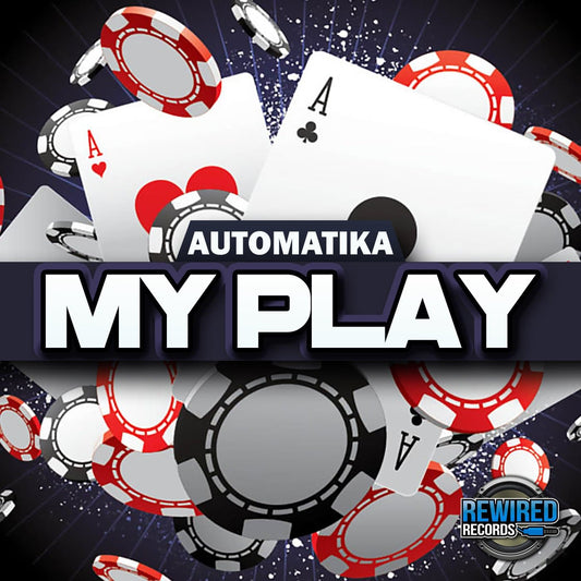 Automatika - My Play - Rewired Records