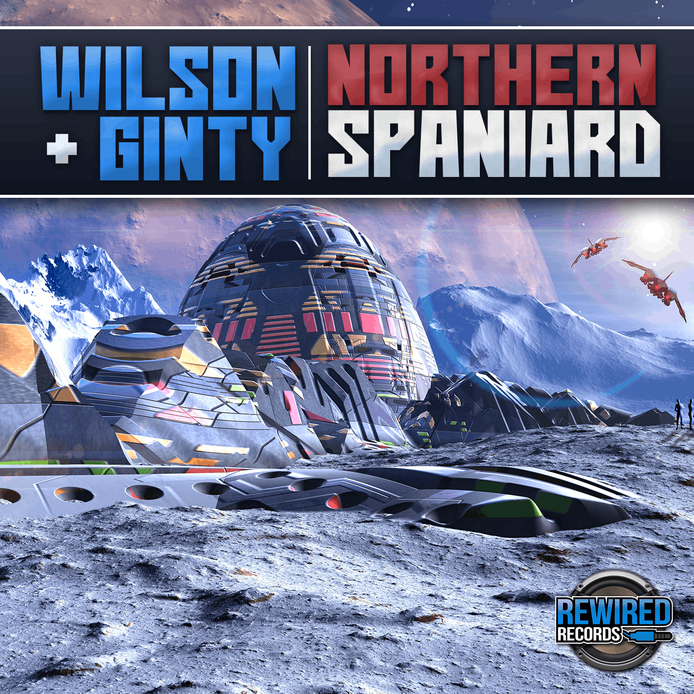Wilson & Ginty - Northern Spaniard - Rewired Records