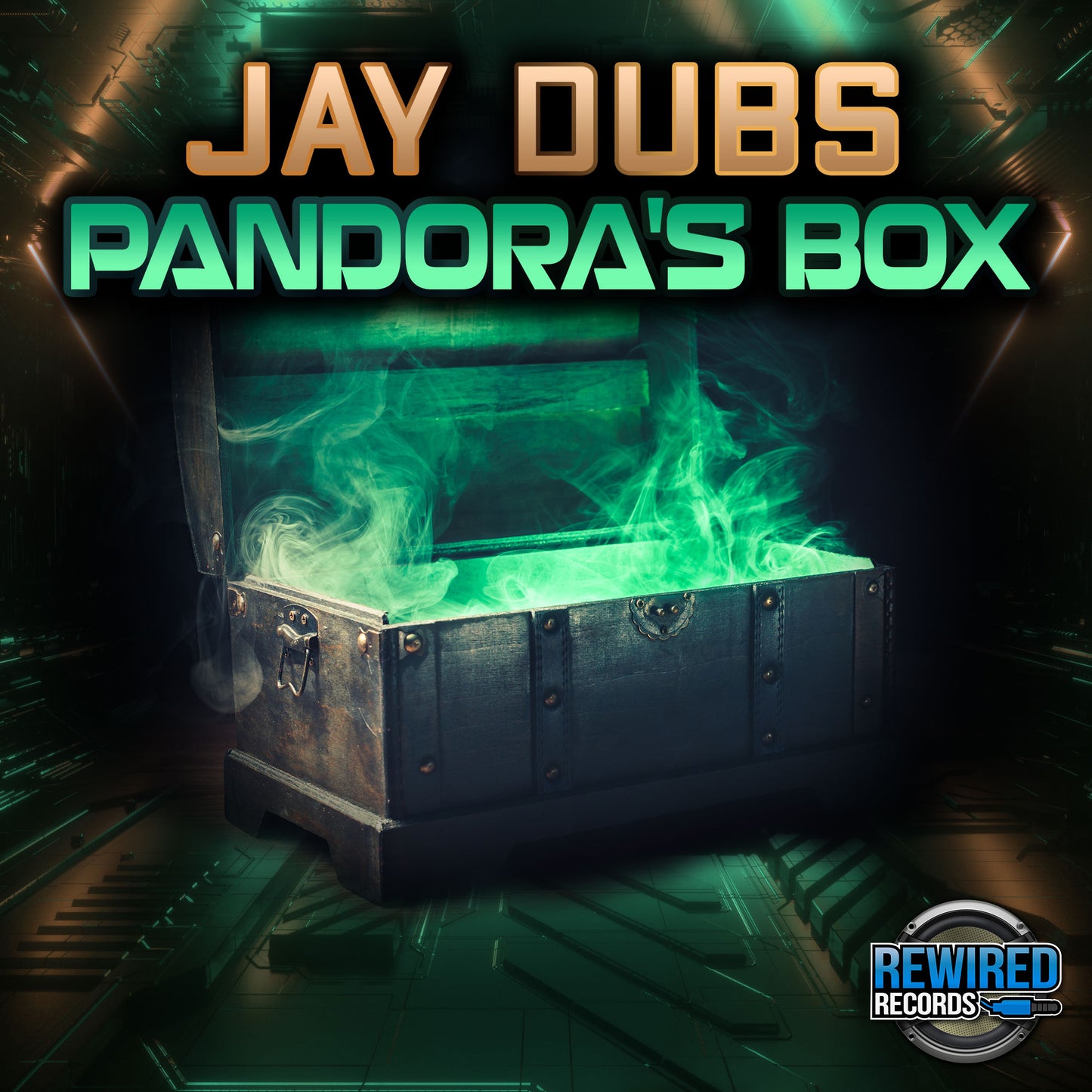 Jay Dubs - Pandora's Box - Rewired Records