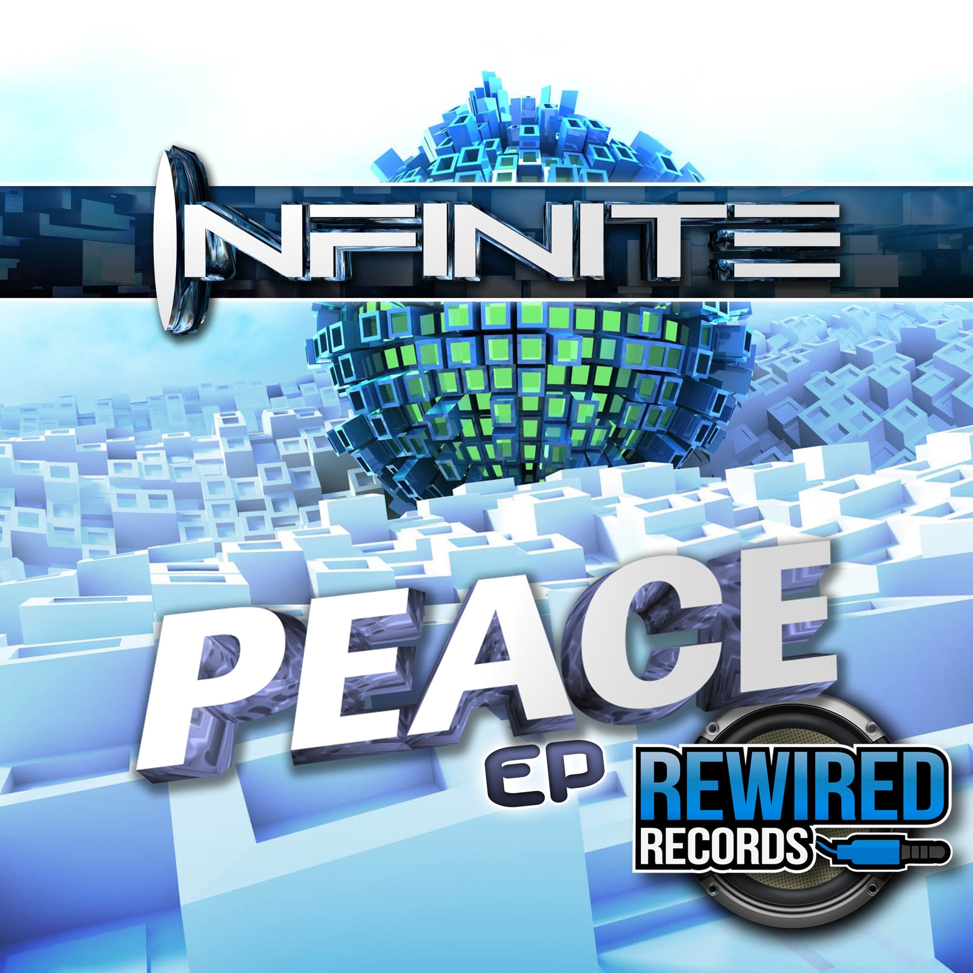 Infinite - Peace EP - Rewired Records