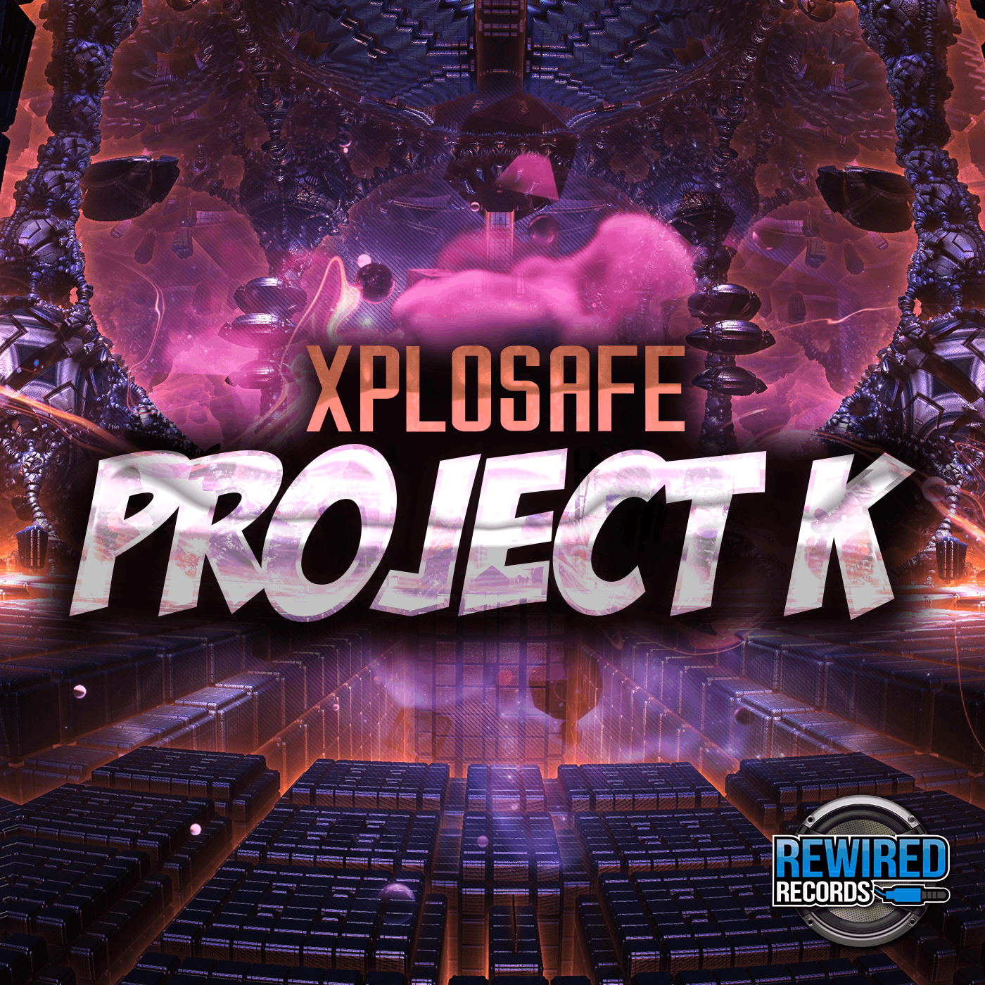 Xplosafe - Project K - Rewired Records
