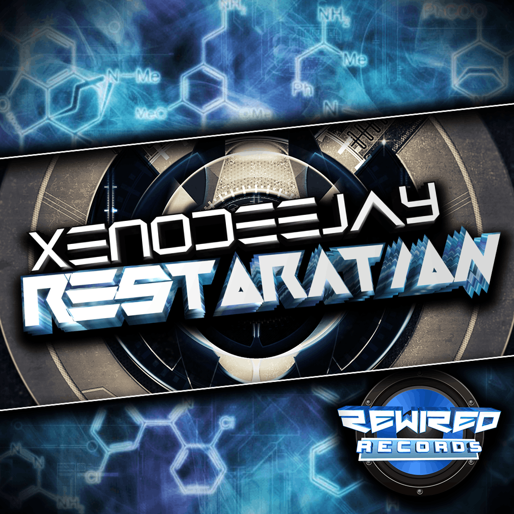 XenoDeejay - Restoration - Rewired Records
