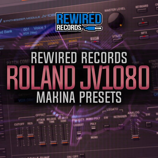 Rewired Makina Presets for Roland JV1080 - Rewired Records