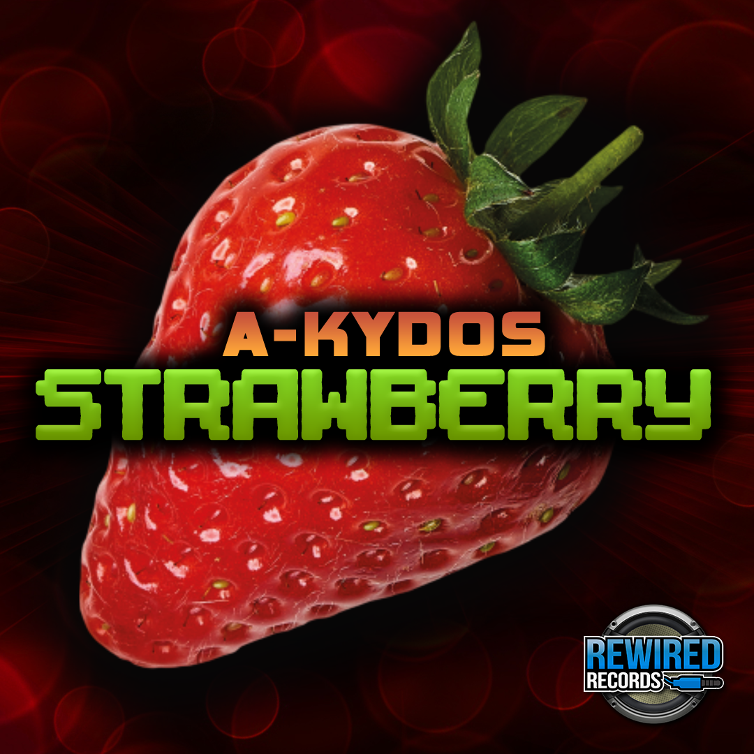 A-kydos - Strawberry - Rewired Records