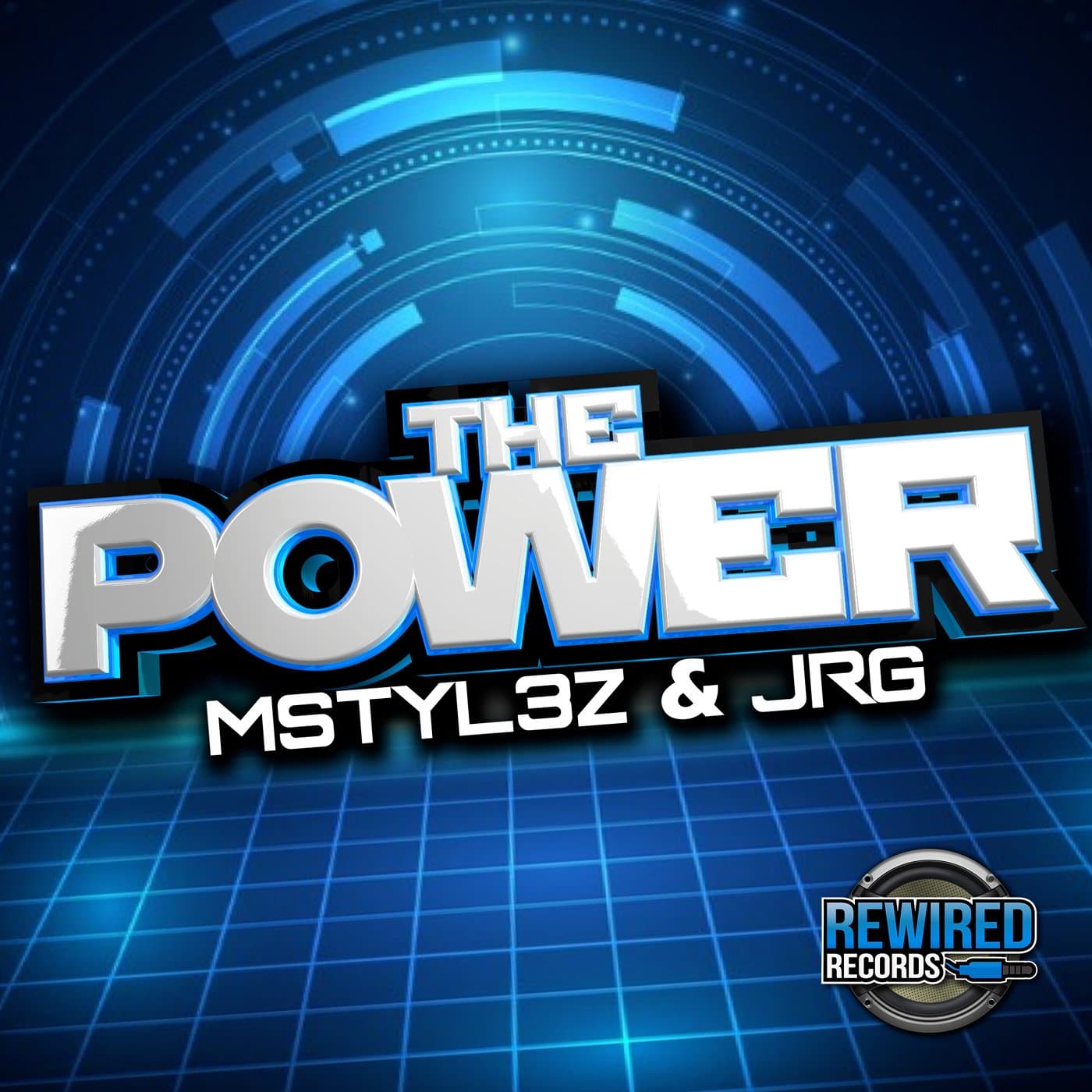 Mstylez & JRG - The Power - Rewired Records